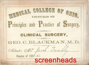 1860s Civil War Surgeon "GEO.C.BLACKMAN" Medical Lecture Ticket CINCINNATI OHIO