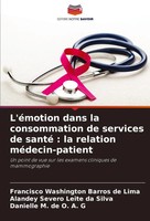 L'éMotion Dans La Consommation De Services De Santé : La Relation...