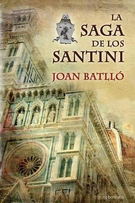 La saga de los Santini by Joan Batllo (Spanish) Paperback Book