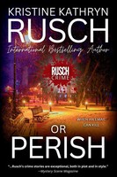 Kristine Kathryn Rusch | Or Perish | Taschenbuch | Englisch (2025)