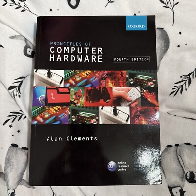 Principles of Computer Hardware von Alan Clements (Taschenbuch, 2006)