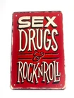 Sex Drugs & Rock n Roll  Tin Wall Sign Vintage Retro Style Garage Man Cave