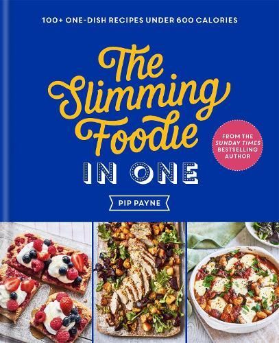 Slimming Foodie in One by Pip Payne (Hardcover, 2022) - Image 8