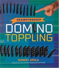 CHAMPIONSHIP DOMINO TOPPLING By Robert Speca *Excellent Condition*
