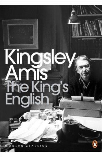 The King's English (Penguin Modern Classics) - Amis, Kingsley