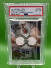 2024 Topps Tribute  Acuna Jr/Mike Trout Dual Player Gold Relic /75 PSA 10 POP 1