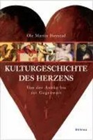 Kulturgeschichte Des Herzens | Von Der Antike Bis Zur Gegenwart | HøYstad | Buch
