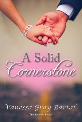 A Solid Cornerstone by Vanessa Gray Bartal (English) Paperback Book