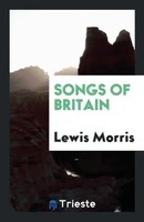 Lewis Morris | Songs Of Britain | Taschenbuch | Englisch (2017)