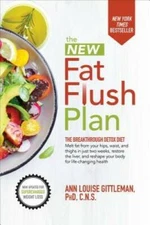 The New Fat Flush Plan - Hardcover By Gittleman, Ann Louise - GOOD