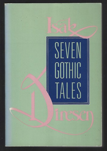 Isak Dinesen lot ANGELIC AVENGERS, CARNIVAL, SEVEN GOTHIC TALES + Sarah Gainham - Picture 2 of 4
