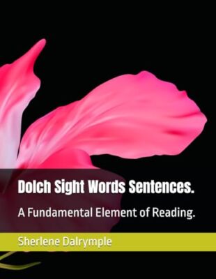 Dalrymple - Dolch Sight Words Sätze.   Ein grundlegendes Element von Re - J555z
