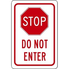 Stop - Do Not Enter 8" x 12" Aluminum Sign Will Not Rust