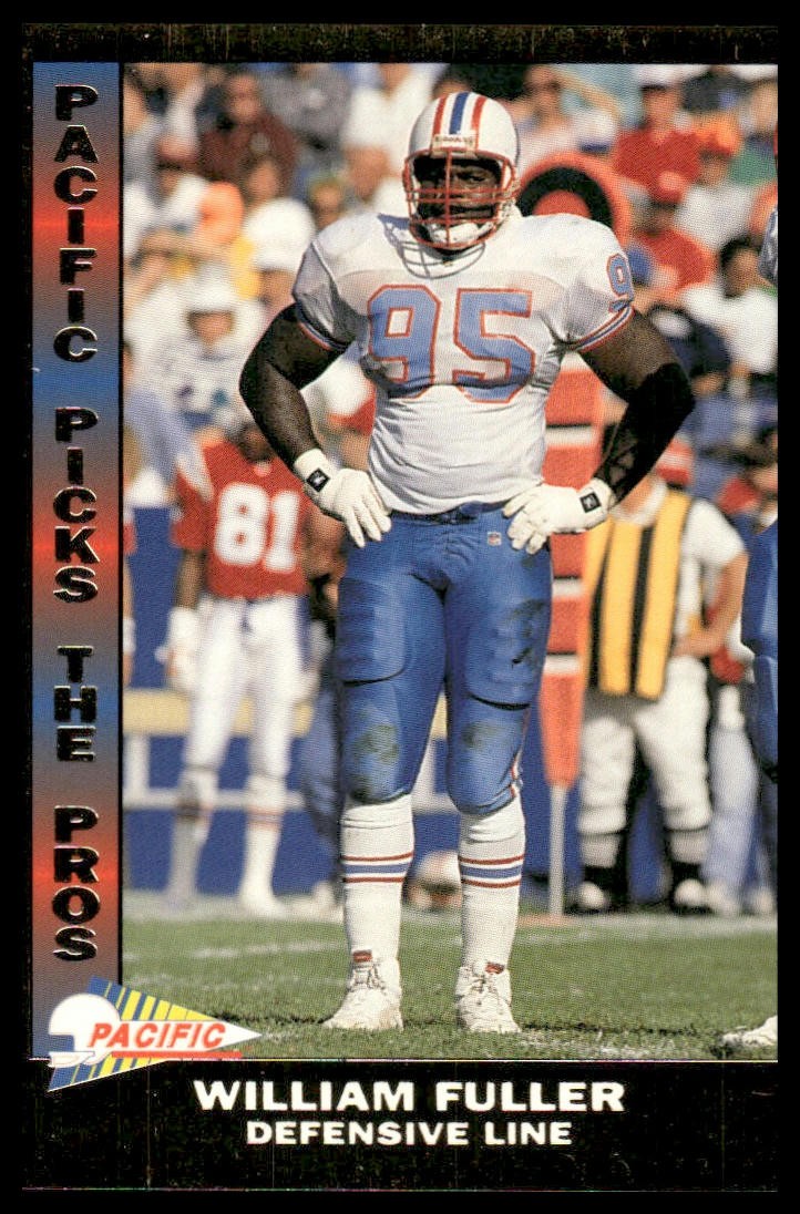 William Fuller 1992 Pacific #23 Pacific Picks the Pros Gold Houston Oilers