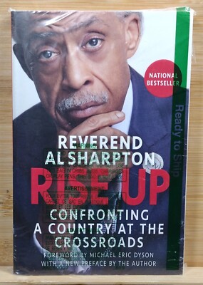 Rise Up: Confronting a Country at the Crossroads by Reverend Al Sharpton Paperba