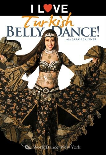 【中古】 Sarah Skinner / I Love Turkish Bellydance I Love Turkish Bellydance! Featuring Sarah Skinner: Turkish