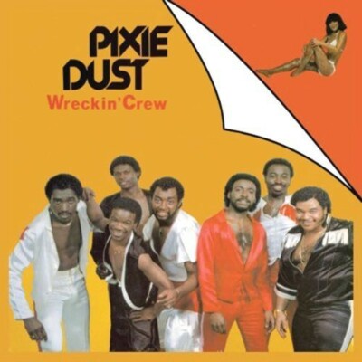 Wreckin Crew - Pixie Dust (expanded Edition) Music CD
