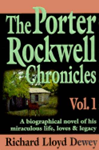 The Porter Rockwell Chronicles von Richard Lloyd Dewey: gebraucht - Bild 1 von 1
