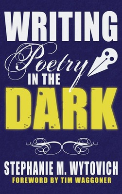 Linda D. Addison (u. a.) | Writing Poetry in the Dark | Buch | Englisch (2022)