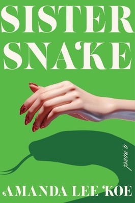 Amanda Lee Koe Sister Snake (Taschenbuch)
