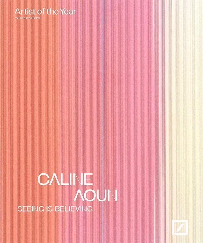Thumbnail - Caline Aoun: Seeing Is Believing Deutsche Bank Artist Of The Year