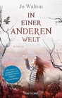 In einer anderen Welt von Jo Walton (2016, Taschenbuch)