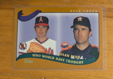 2002 Topps Traded #T266 Nolan Ryan Who Would Have Thought Astros