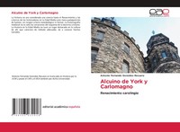Antonio Fernando GonzáLez Recuero | Alcuino De York Y Carlomagno | Taschenbuch
