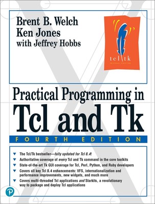 Practical Programming in Tcl and Tk by Brent Welch (English) Paperback Book