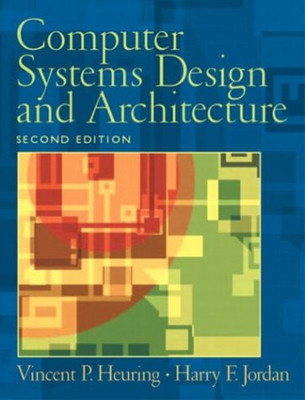 Computer Systems Design and Architecture Hardcover