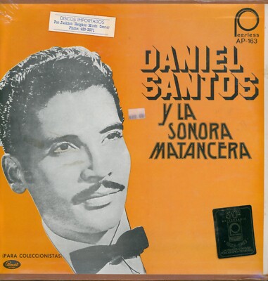 DANIEL SANTOS CON LA SONORA MATANCERA - 3 LPS  PANART/ PEERLESS - 1979 - SEALED