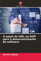 O Papel Da Uml Na Oop Para O Desenvolvimento De Software Ignatius Ogbaga Buch