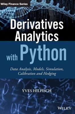 Derivatives Analytics with Python by Yves Hilpisch