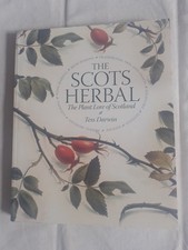 The Scots Herbal: Plant Lore of Scotland Tess Darwin Paperback,