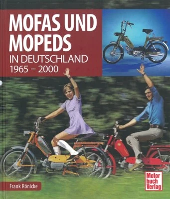 Rönicke: Mofas und Mopeds in Deutschland 1965-00 Typen-Handbuch/Modelle/Bildband - Bild 1 von 3