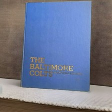 '78 Baltimore Colts: A Pictorial History John Steadman Barry Moore Unitas Signed