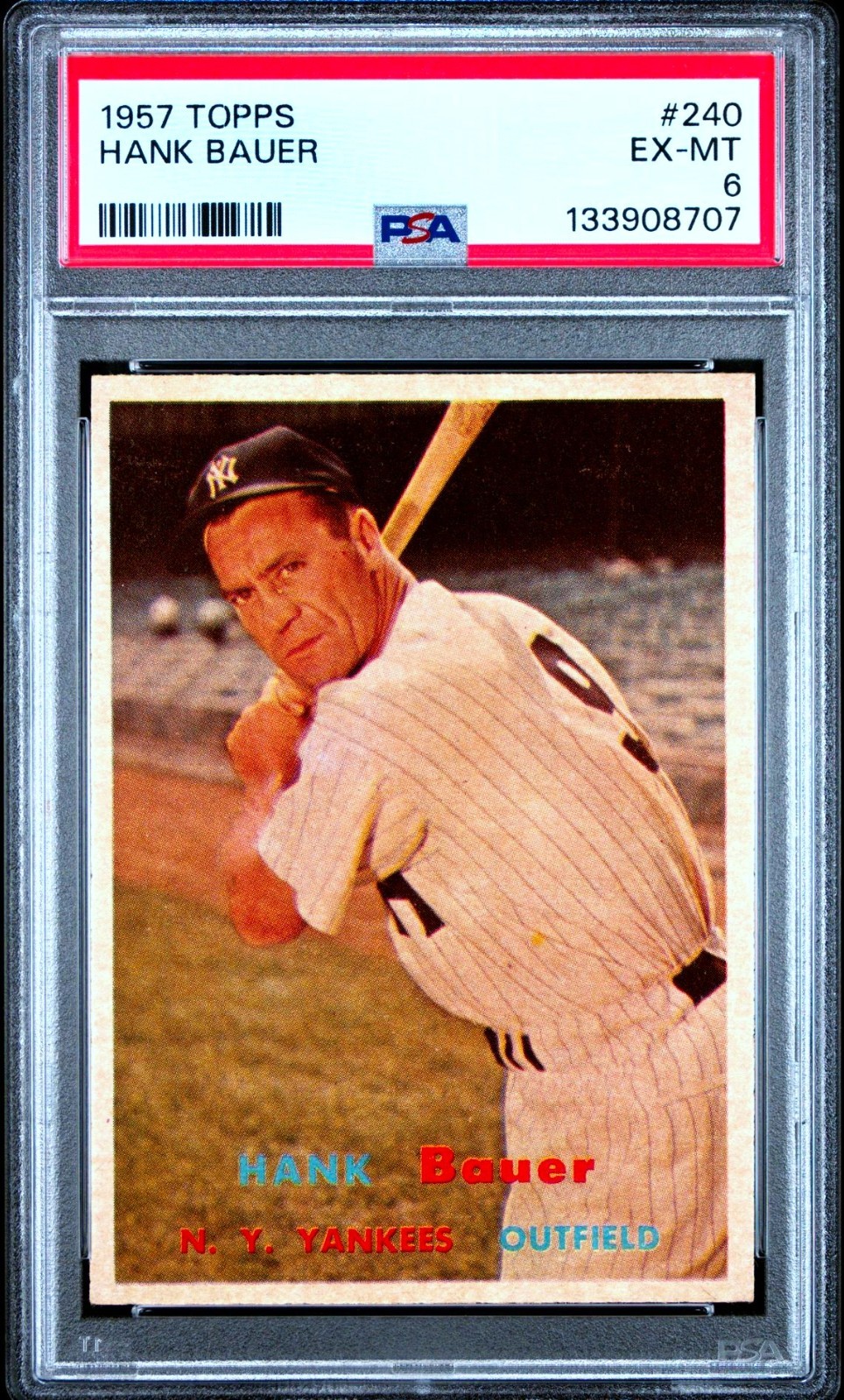 1957 Topps Hank Bauer #240 Yankees 8 WORLD SERIES RINGS! Centered PSA 6 MINT