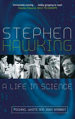 Stephen Hawking: A Life in Science, Michael White, John Gribbin, Used Excellent