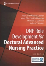 Dnp Role Development for Doctoral Advanced Nursing Practice, Paperback by Dre...