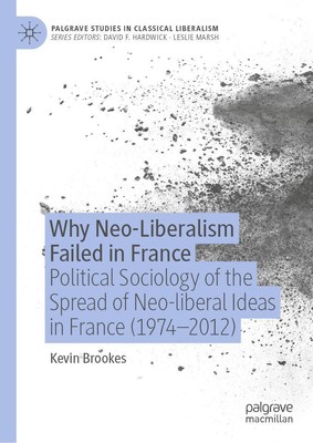Kevin Brookes | Why Neo-Liberalism Failed in France | Buch | Englisch (2021)