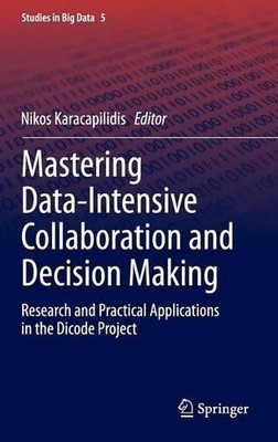 Mastering datenintensive Zusammenarbeit und Entscheidungsfindung - 9783319026114