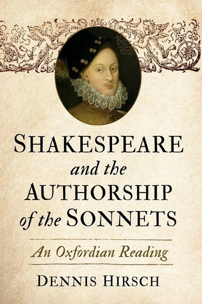 Shakespeare And The Authorship Of The Sonnets An Oxfordian Reading Dennis Hirsch-image