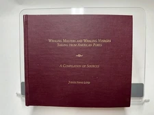 Whaling Masters & Whaling Voyages Sailing from American Ports Lund 500 Copies HC