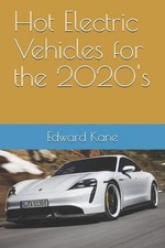 Hot Electric Vehicles for the 2020's by Maryanne Kane (English) Paperback Book