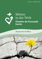 Mitten In Der Welt | Charles De Foucauld Heute Dennoch: Hoffen | Foucauld | Buch