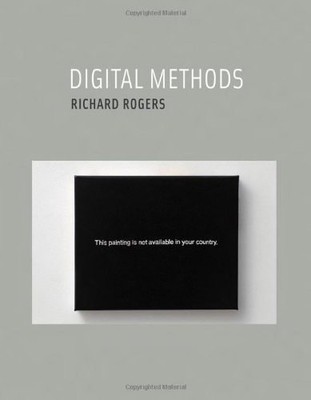 Digital Methods (the Mit Press) Richard Rogers 2013 Book