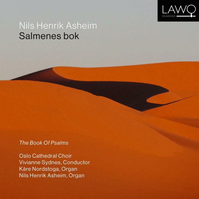 LWC1232 Oslo Cathedral Choir, Nils Henrik Asheim, Kare Nordstoga Nils Henrik