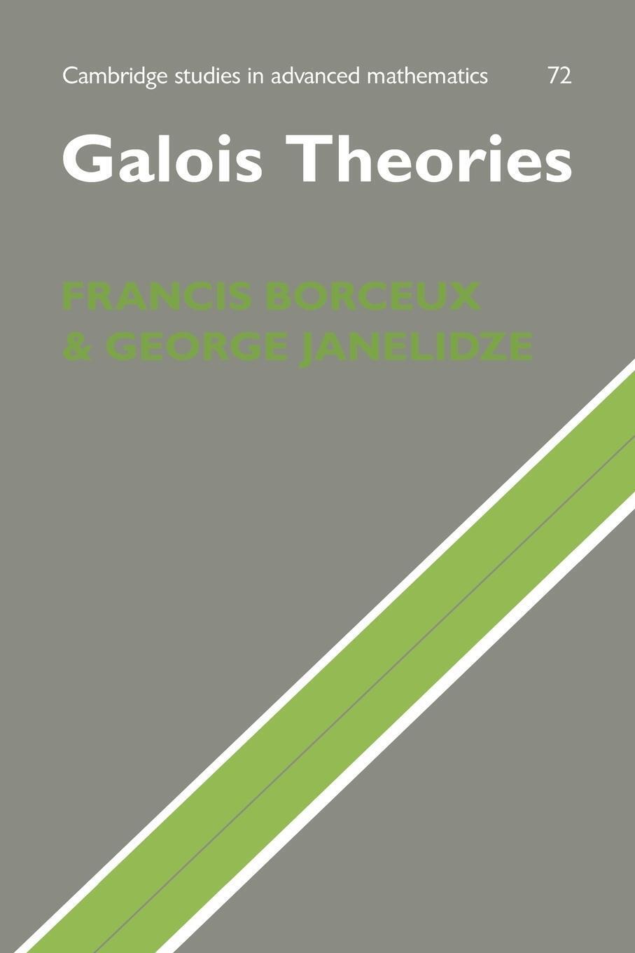 Thumbnail - Galois Theories Francis Borceux (u. A.) Taschenbuch Paperback Englisch