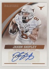 2015 Panini Texas Longhorns Signatures Jaxon Shipley #JS-TEX Auto 10il