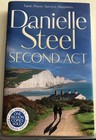 Second Act: Danielle Steel,The powerful new story of downfall and redemption